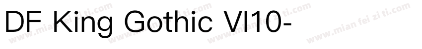 DF King Gothic VI10字体转换